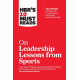 HBR's 10 Must Reads on Leadership Lessons from Sports 